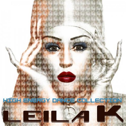 Leila K - High Energy Dance Collection (2016) Mp3 + Lossless