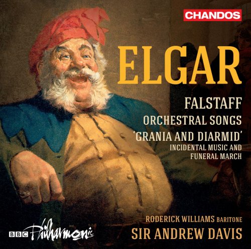 Roderick Williams, BBC Philharmonic Orchestra & Sir Andrew Davis - Elgar: Falstaff & Orchestral Songs (2017) [Hi-Res]