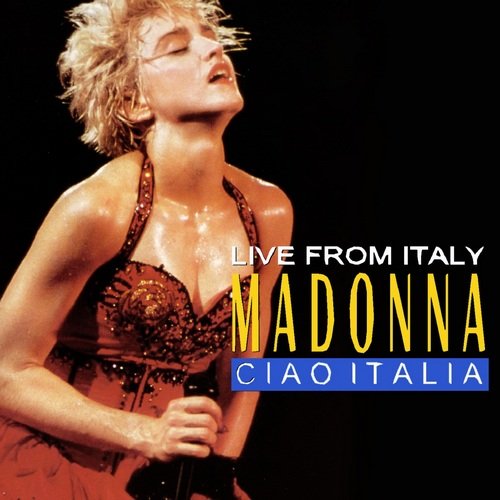 Madonna - Ciao Italia! (1988 Remaster) (2016)