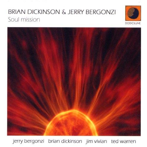 Brian Dickinson & Jerry Bergonzi - Soul Mission (2005) 320 kbps