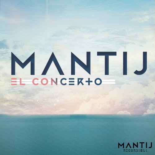 Mantij - El Concerto (2017)