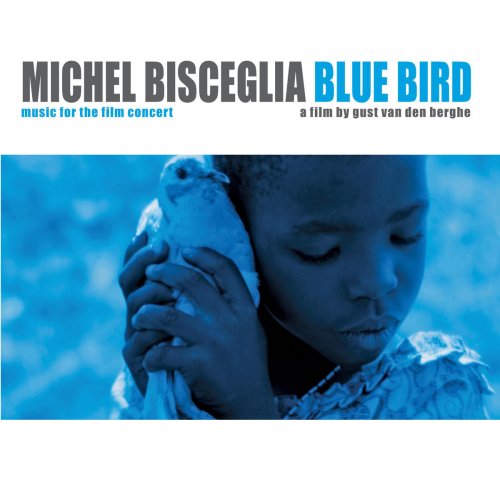 Michel Bisceglia - Blue Bird (2015)