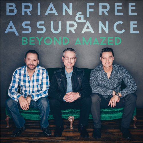 Brian Free & Assurance - Beyond Amazed (2017)