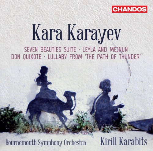 Bournemouth Symphony Orchestra & Kirill Karabits - Karayev: Orchestral Works (2017) [Hi-Res]