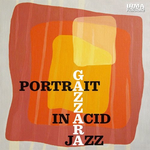 Gazzara – Portrait In Acid Jazz (2017) FLAC