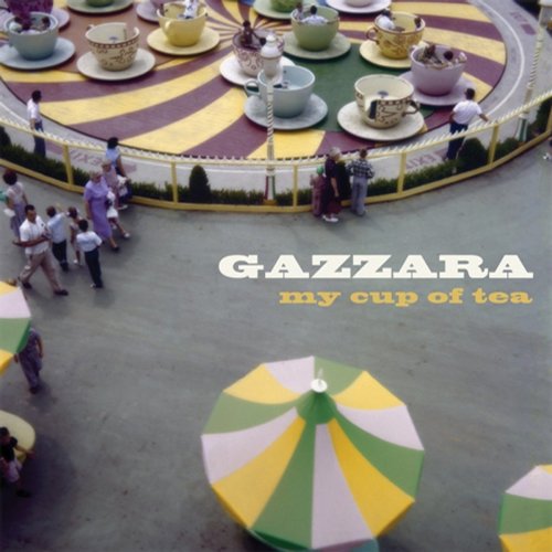 Gazzara - My Cup Of Tea (2013) FLAC