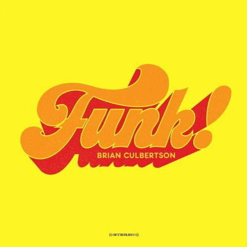 Brian Culbertson - Funk! (2016) [CD Rip]
