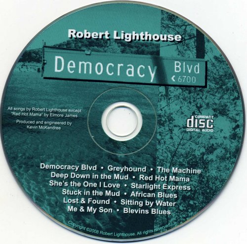 Robert Lighthouse - Democracy Blvd (2008)