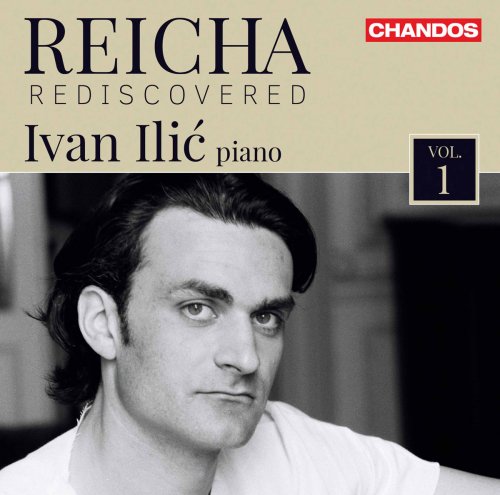 Ivan Ilic - Reicha Rediscovered, Vol. 1 (2017) [Hi-Res]