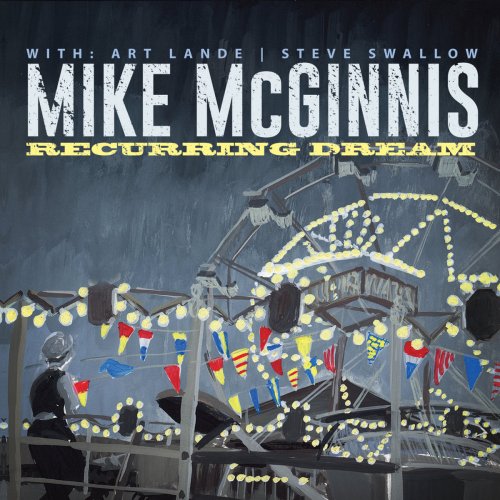 Mike McGinnis - Recurring Dream (2017) [Hi-Res]