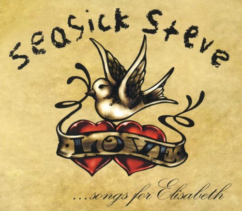Seasick Steve - Songs for Elisabeth (2010)