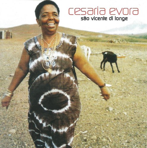 Cesaria Evora - Sao Vicente Di Longe (2001)