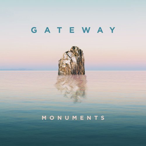 Gateway - Monuments (2017)