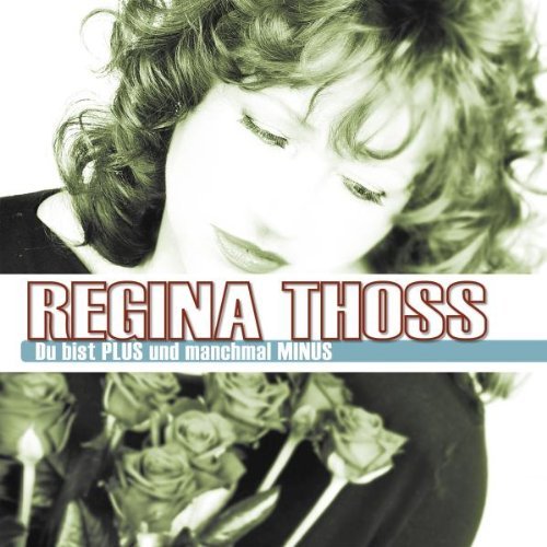 Regina Thoss - Leben mit dir (2010)