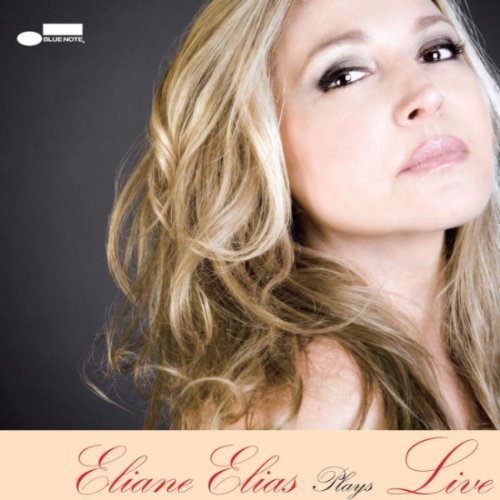 Eliane Elias - Eliane Elias Plays Live (2010), 320 Kbps