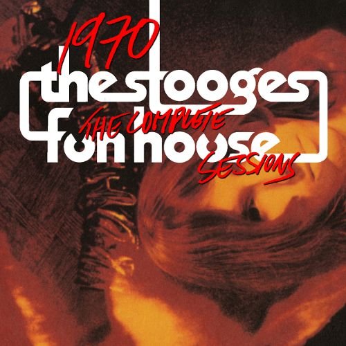 The Stooges - 1970: The Complete Funhouse Sessions [7CD Remastered Limited Edition Box] (1999)