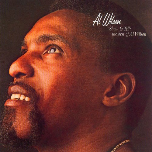 Al Wilson - Show and Tell: The Best of Al Wilson (2006) [Hi-Res]