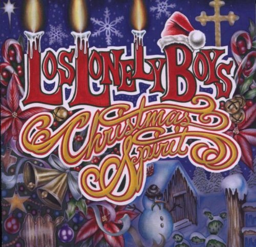 Los Lonely Boys - Christmas Spirit (2008)