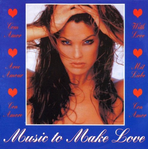 VA - Music To Make Love (1994)