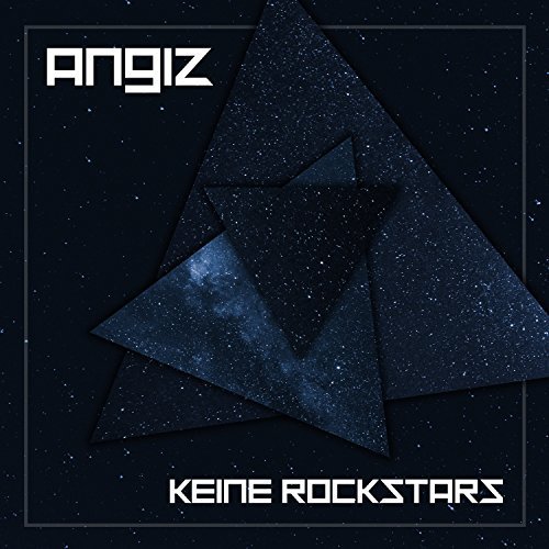 ANGIZ - Keine Rockstars (2018)