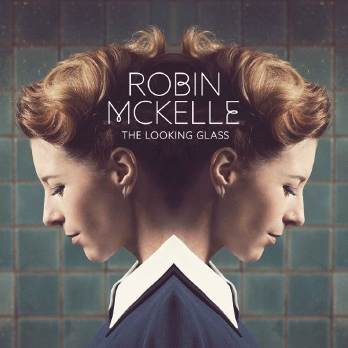 Robin McKelle - The Looking Glass (2016) [Hi-Res]