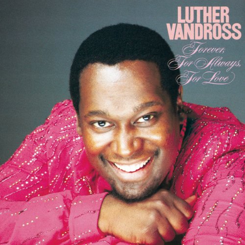 Luther Vandross - Forever, For Always, For Love (1982) [Hi-Res]