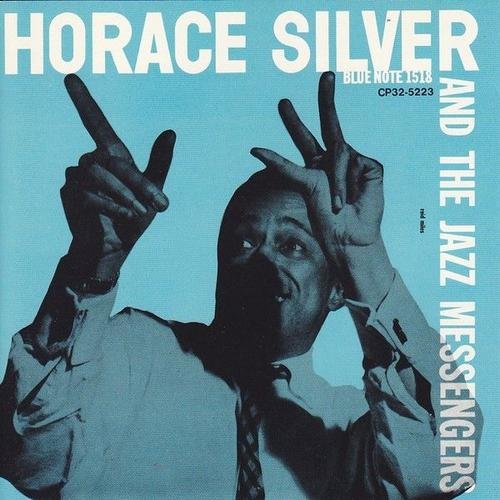 Horace Silver - Horace Silver and the Jazz Messengers (1986) 320 kbps