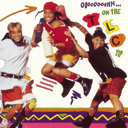 TLC - Ooooooohhh... On the TLC Tip (1992) [Hi-Res]