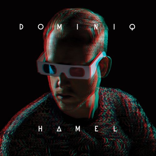 Dominiq Hamel - Dominiq Hamel (2014) [Hi-Res]