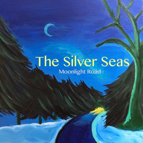 The Silver Seas - Moonlight Road (2018)