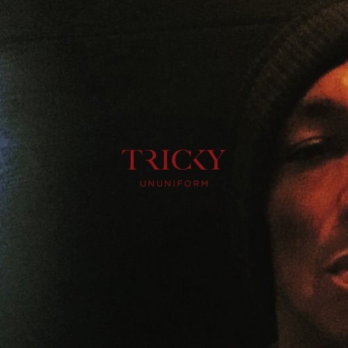 Tricky - Ununiform (2017) CD Rip