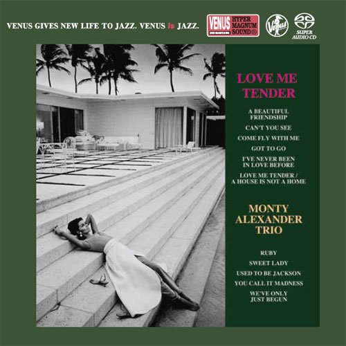 Monty Alexander Trio - Love Me Tender (2011) [2017 SACD]