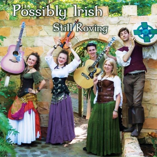 Possibly Irish - Still Roving (2017)