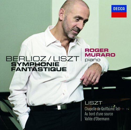 Roger Muraro - Berlioz/Liszt: Symphonie Fantastique (2011)