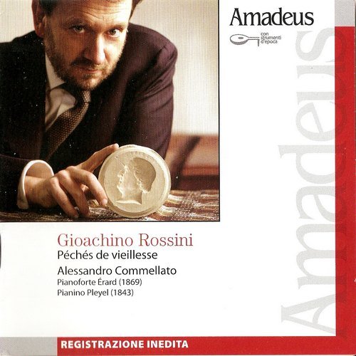 Alessandro Commellato - Gioacchino Rossini: Péchés de Vieillesse (2009)