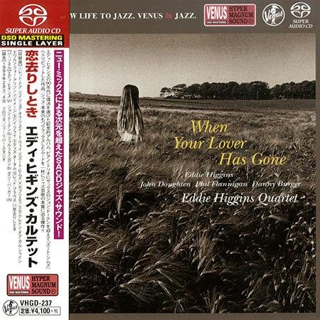 Eddie Higgins Quartet - When Your Lover Has Gone (1994) [2017 SACD]