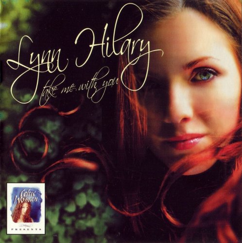 Lynn Hilary - Take Me With You (2008)