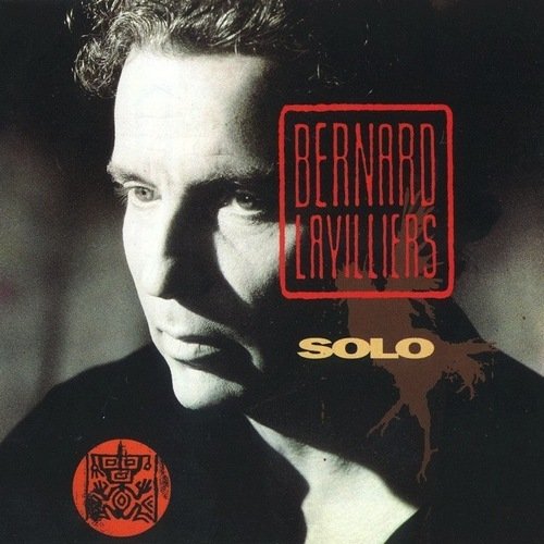 Bernard Lavilliers - Solo (1991)