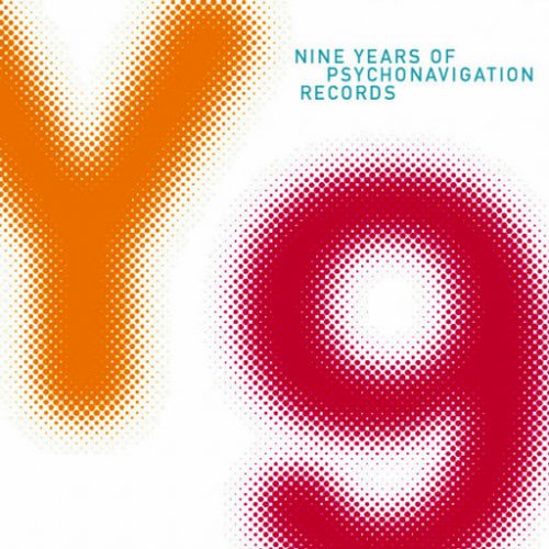 VA - Y9: Nine Years Of Psychonavigation Records (2009)