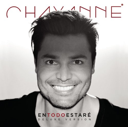 Chayanne - En Todo Estaré [Deluxe Edition] (2014)
