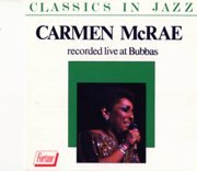 Carmen McRae - Recorded Live At Bubba's (1981) 320 Kbps