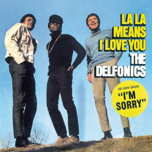 The Delfonics - La La Means I Love You (1968/2001) [Hi-Res]