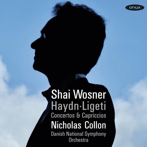 Shai Wosner - Haydn - Ligeti: Concertos & Capriccios (2016) [Hi-Res]