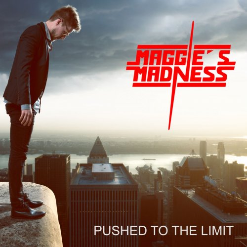 Maggie's Madness - Pushed to the Limit (2018)