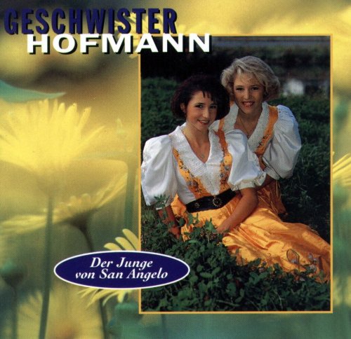 Geschwister Hofmann - Der Junge von San Angelo (1995)