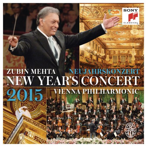 Zubin Mehta & Wiener Philharmoniker - Neujahrskonzert / New Year's Concert 2015 (Live) (2015) [Hi-Res]