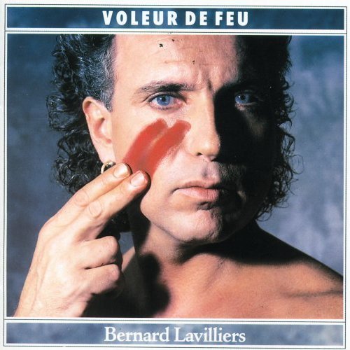 Bernard Lavilliers - Voleur de feu (1986)