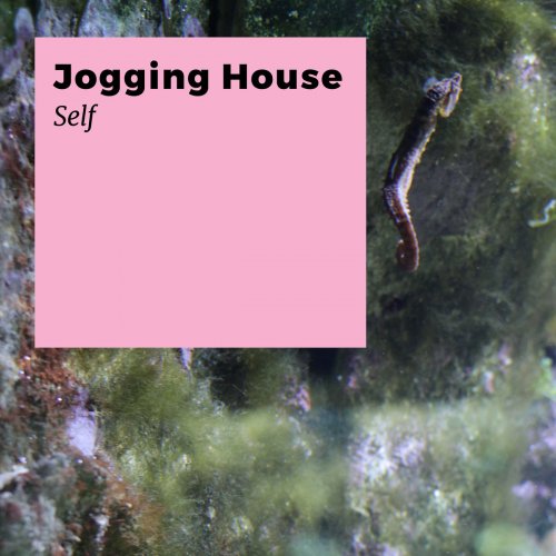 Jogging House - Self (2017)