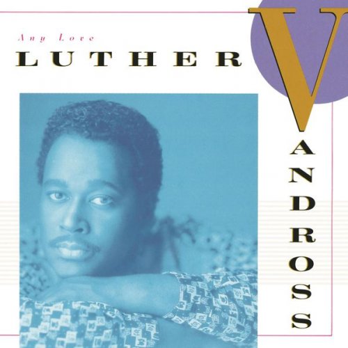 Luther Vandross - Any Love (1988/2009) [Hi-Res]
