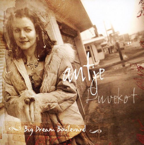 Antje Duvekot - Big Dream Boulevard (2006)